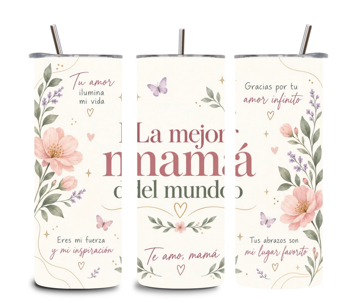 Best Mom Ever 20oz Tumbler – La Mejor Mamá del Mundo | Floral Spanish Mom Gift
