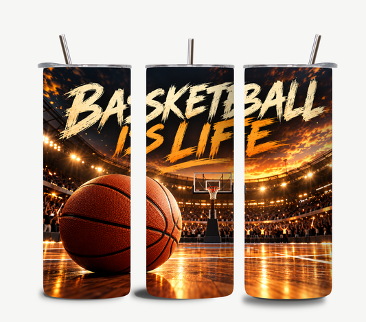 Basketball Is Life 20 oz Tumbler | Basketball Fan Gift