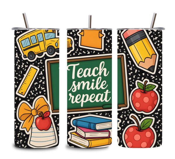 Teach Smile Repeat Tumbler – 20oz Cute Teacher Tumbler with Chalkboard & School Supplies Design