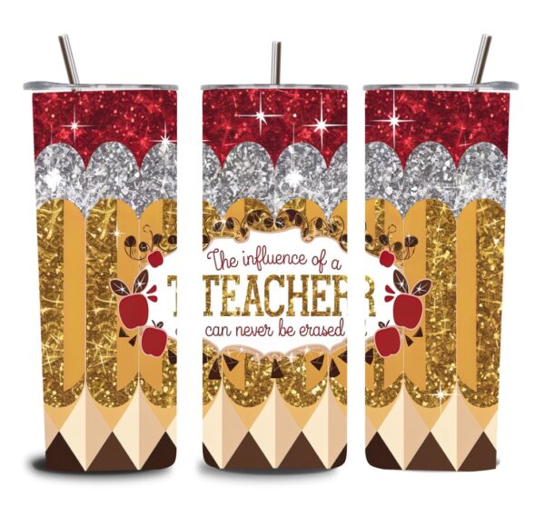 Teacher Tumbler – 20oz Glitter Pencil Cup with Apples & Quote “The Influence of a Teacher Can Never Be Erased”
