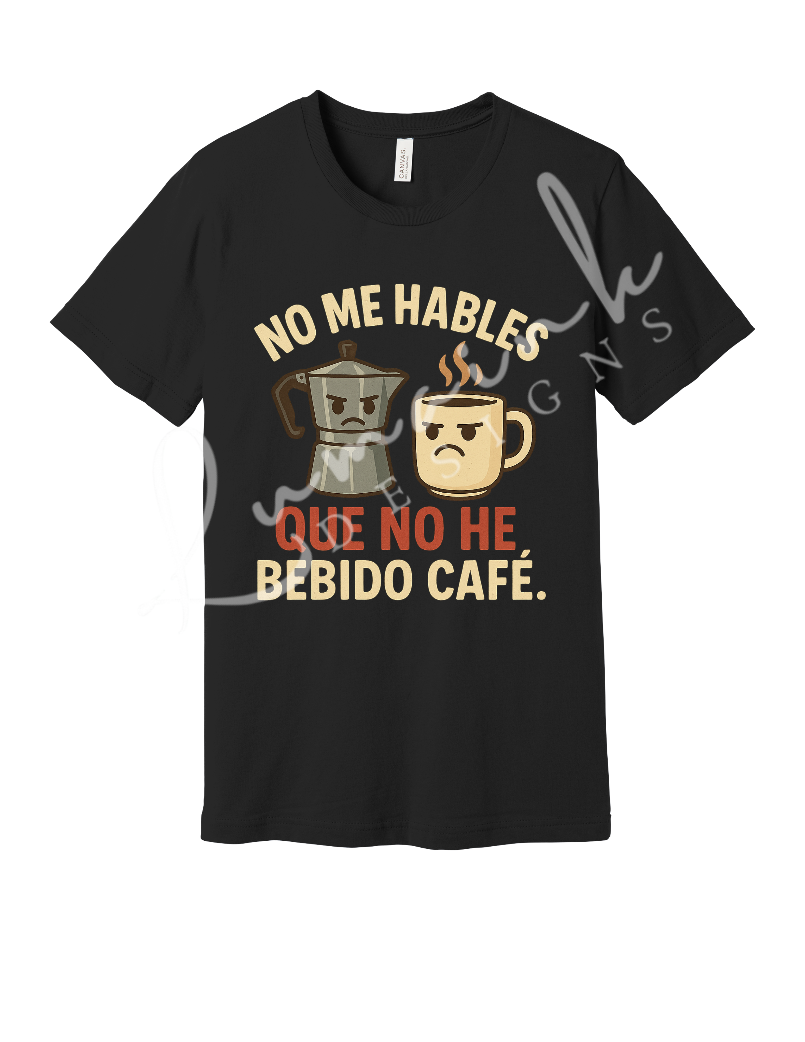 No Me Hables Que No He Bebido Café | Camiseta Divertida para Amantes del Café